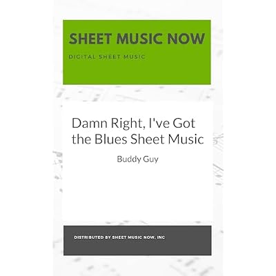 Damn Right, I've Got the Blues Sheet Music