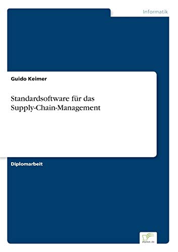 Standardsoftware für das Supply-Chain-Management (German Edition)
