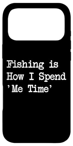 Fishing is How I Spend Me Time �ʔ������p �X�}�z�P�[�X iPhone 17 Pro Max �p
