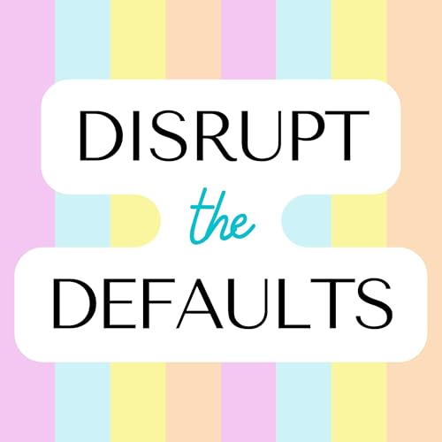 Disrupt the Defaults cover art