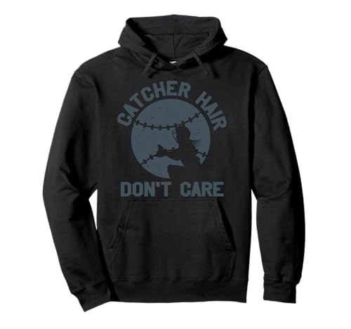Catcher Hair Don't Care Sports, jugador de softball Sudadera con Capucha
