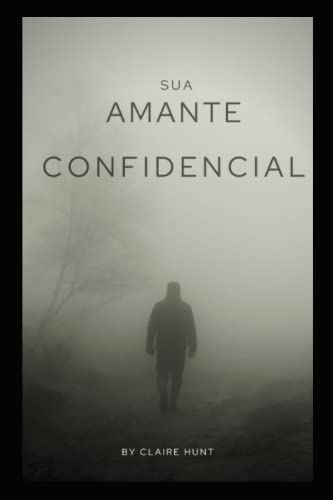 Sua amante confidencial (Portuguese Edition)