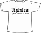 Wilhelmshaven - You'll Never Walk Alone; Städte Kinder T-Shirt weiß, Gr. 1-2