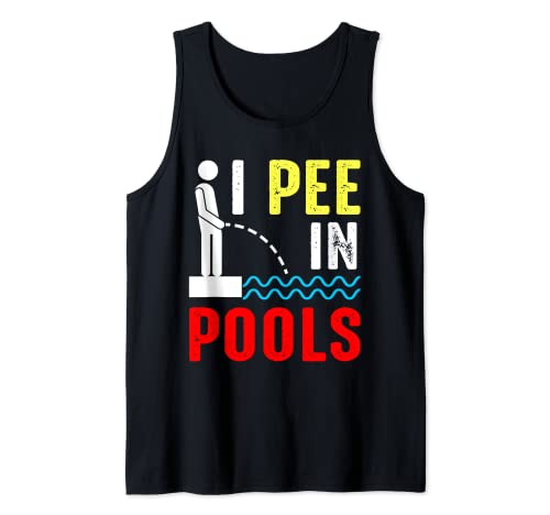 I Pee In Pools - Bromas divertidas de verano para nadar Camiseta sin Mangas