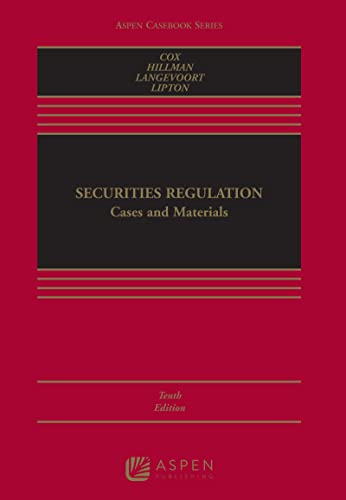 Securities Regulation: Cases and Materials (Aspen Casebook Series)