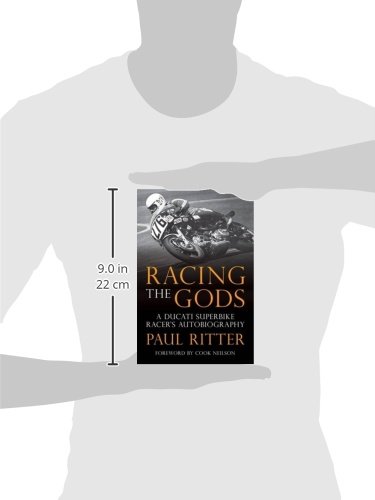 Racing the Gods: a Ducati Superbike Racer's