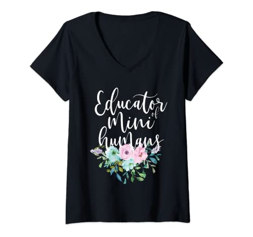 Mujer Teacher Gifts Cute Educator of Mini Humans Flower Shirt Camiseta Cuello V