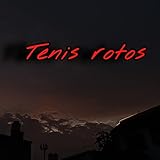  Tenis Rotos