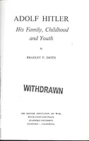 Adolf Hitler: His Family, Childhood, and Youth B019UMP9R2 Book Cover