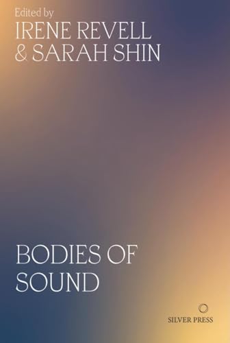 Bodies of Sound: Becoming a Feminist Ear