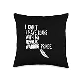 Ingalik Tribe I Can't I Have Plans with My Ingalik Warrior Prince Throw Pillow, 16x16, Multicolor