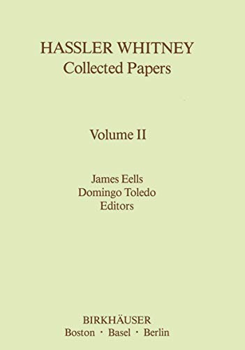 Hassler Whitney Collected Papers: Vol.2 (Contemporary Mathematicians)