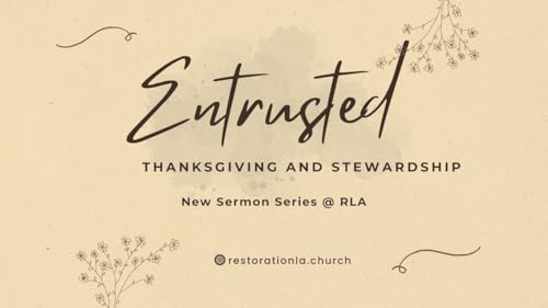 Entrusted (Part 3)