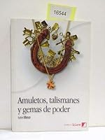 Amuletos, talismanes y gemas de poder 8493957496 Book Cover