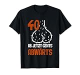 BK 40 Geburtstag Shirts Damen Herren Geschenke