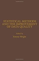 Statistical Methods and the Improvement of Data Quality 0127654801 Book Cover