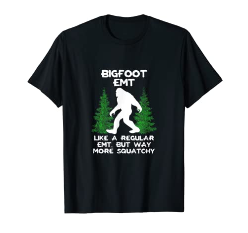 Bigfoot EMT - Camiseta divertida para regalo Camiseta