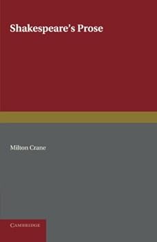 Paperback Shakespeare's Prose by Milton Crane (2013-09-26) Book