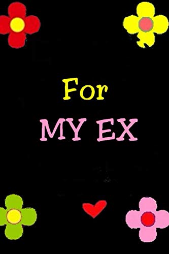 For My EX