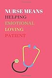 Nurse Means Helping Emotional Loving Patient: A Journal for Acute Nurse Practitioner