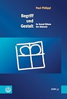 Begriff Und Gestalt: Zu Grund-Satzen Der Diakonie 3374051995 Book Cover
