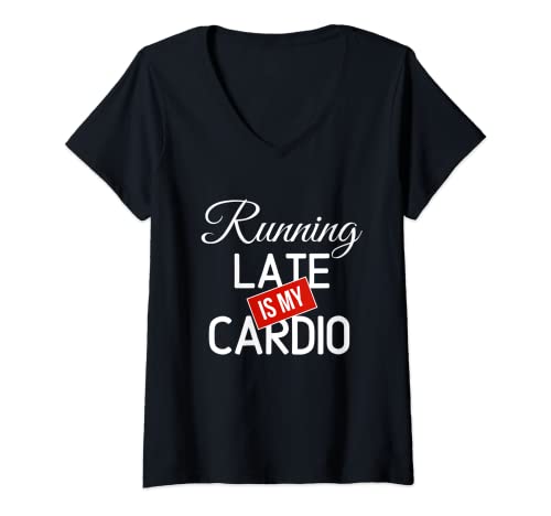 Mujer Cotizaciones De Bienes Raíces Graciosas. Correr tarde es mi cardio Camiseta Cuello V