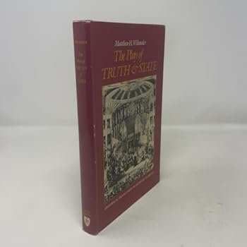 Hardcover The Play of Truth and State: Historical Drama from Shakespeare to Brecht Book