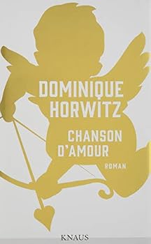Hardcover Chanson d’Amour: Roman Book