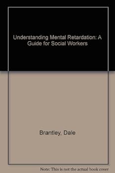 Hardcover Understanding Mental Retardation: A Guide for Social Workers Book