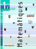Matemàtiques, Gauss. 1r ESO 8466103325 Book Cover