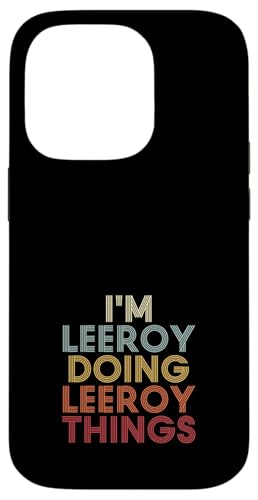 Leeroy Name Leeroy Personalized Name First Given �X�}�z�P�[�X iPhone 14 Pro �p