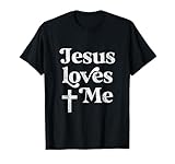 Jesus Loves me T-Shirt