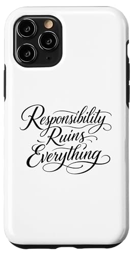 Sarcasm Responsibility Ruins Everything Funny ���f�B�[�X �X�}�z�P�[�X iPhone 11 Pro �p