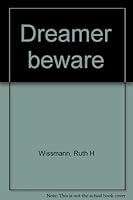 Dreamer beware 0385123450 Book Cover