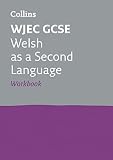WJEC GCSE 9-1 Welsh Second Language Workbook (Collins GCSE 9-1 Revision) (English and Welsh Edition)