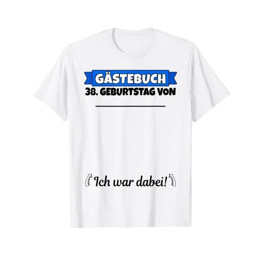 Libro de visitas para 38º cumpleaños con nombre | Hombre de 38 cumpleaños divertido Camiseta