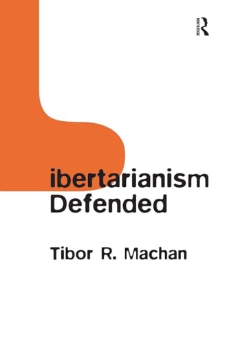 Libertarianism Defended