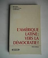 L'Amérique latine: Vers la démocratie? (Questions au XXe siècle) 2870274963 Book Cover