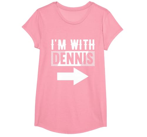 I'm with Dennis T-Shirt for Dennis T-Shirt, Girls, Pink, Small