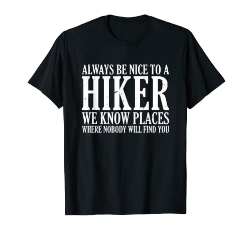 Hiking | Hike & Backpacking Quote T-Shirt