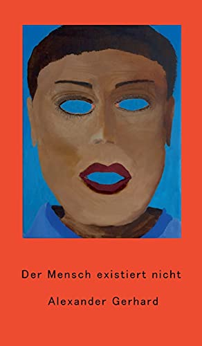 Der Mensch existiert nicht (German Edition)