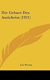 Die Geburt Des Antichrist (1921) - Leo Perutz