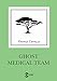 Ghost Medical Team - 3