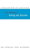 König der Bücher - Urs Widmer 
