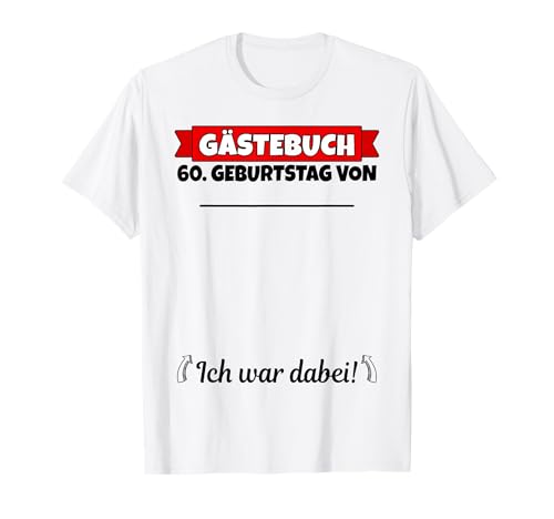 60 cumpleaños libro de visitas nombre | 60 cumpleaños mujer divertido Camiseta