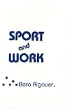 Sport and Work (Social Work and Social Issues)
