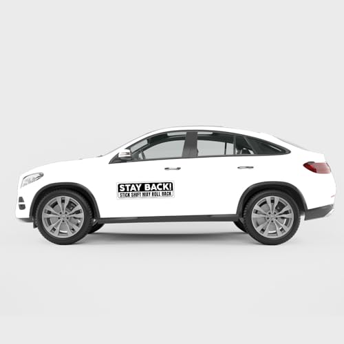 BAVAHA [11.5"x3"] Stay Back Stick Shift May Roll Back Learning to Drive Sticker Warning Caution Notice Sign Bumper Sticker for New Manual Transmission Learners Viny Vinyl Decal for Car Vehicle Window