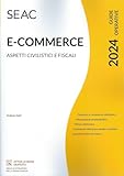  E-commerce. Aspetti civilistici e fiscali
