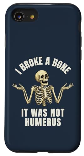 I Broke a Bone – Funny Broken Bone Joke Case for iPhone SE (2020) / 7/8