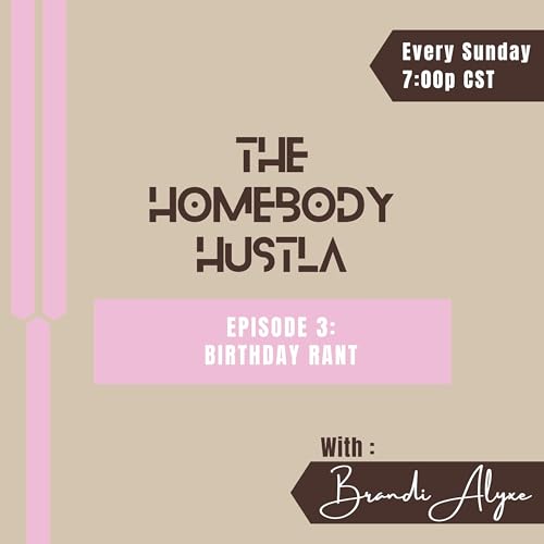 EP. 3: Happy Birthday to MEEEEE!